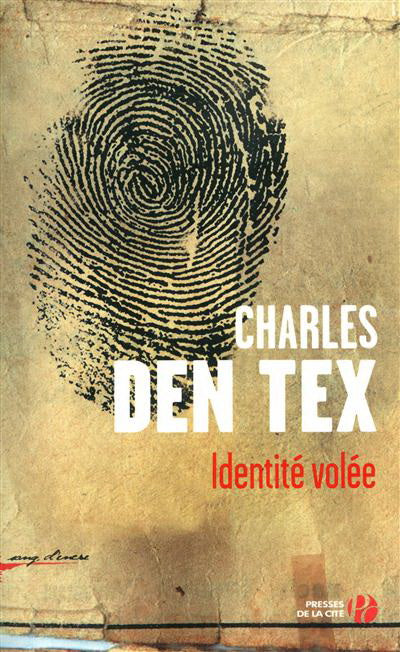Livre Identité volée - Charles Den Tex (Livre d'occasion) - ISBN 225808069X