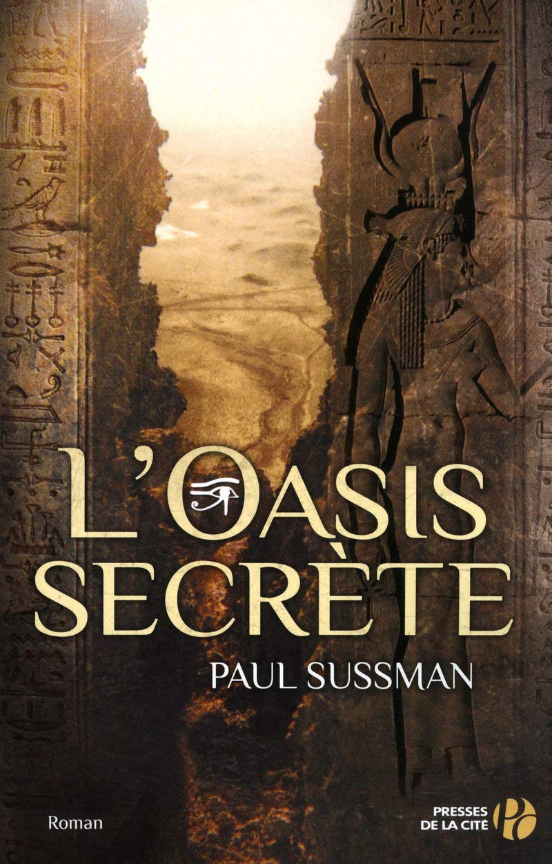 Livre L'oasis secrète - Paul Sussman (Livre d'occasion) - ISBN 225808198X