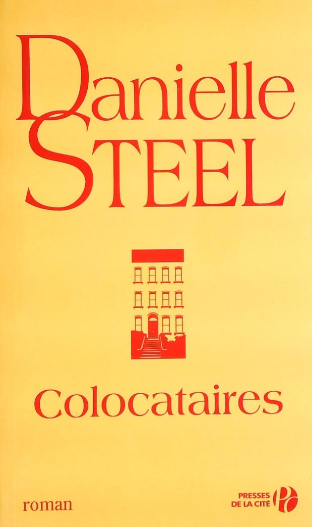 Colocataires - Danielle Steel