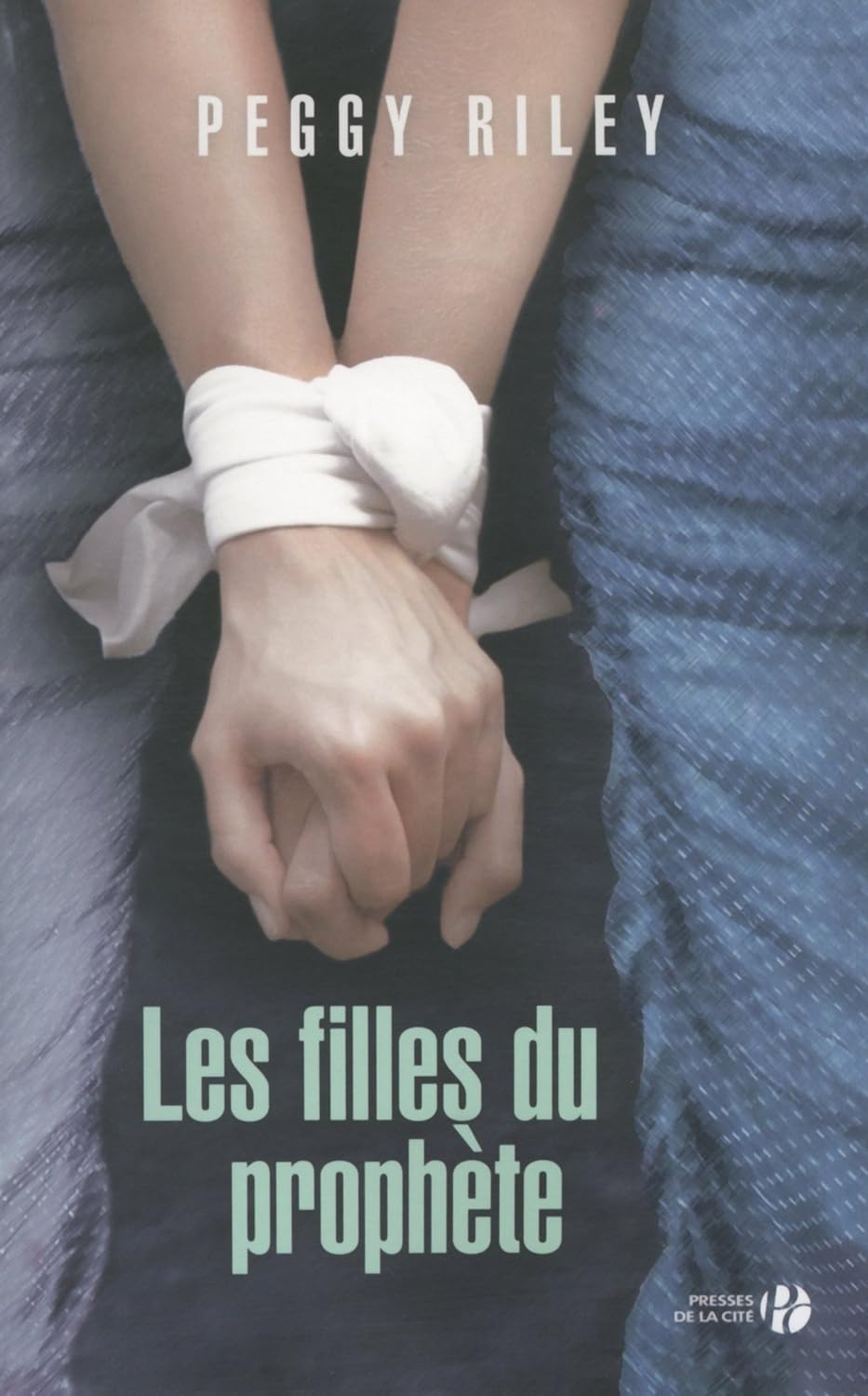 Livre Les filles du prophète - Peggy Riley (Livre d'occasion) - ISBN 2258103525