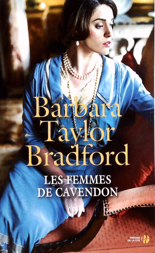 Livre Les femmes de Cavendon - Barbara Taylor Bradford (Livre d'occasion) - ISBN 2258118697