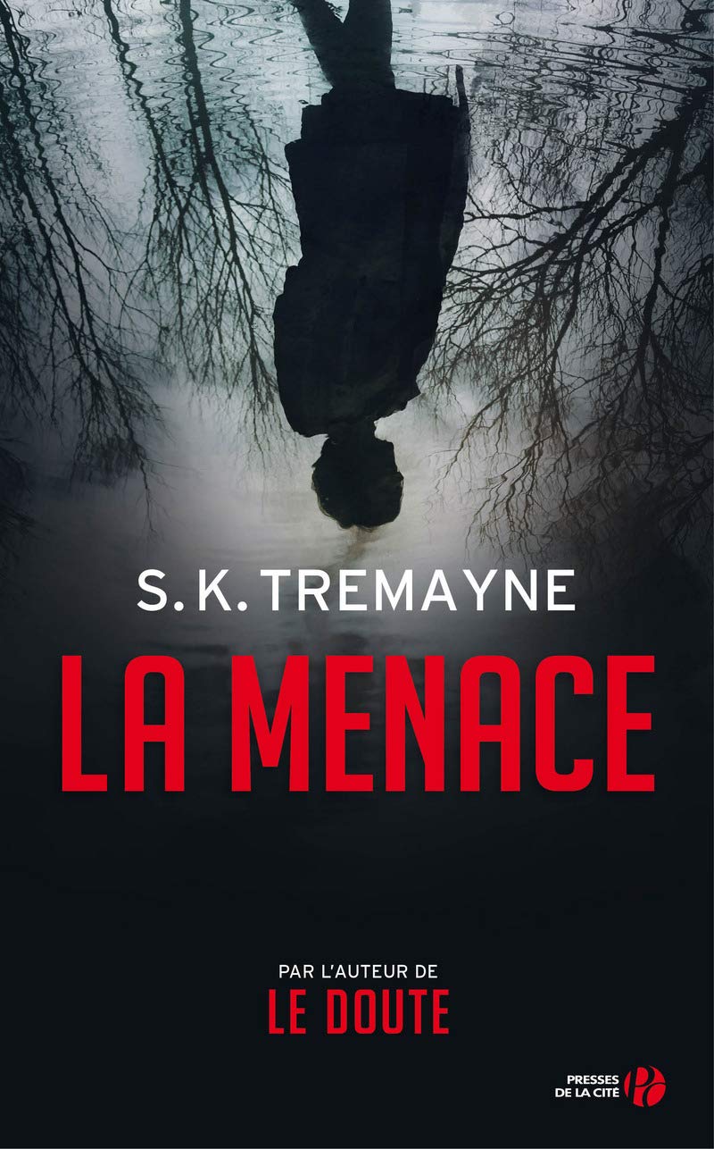 Livre La menace - S.K. Tremayne (Livre d'occasion) - ISBN 225813840X