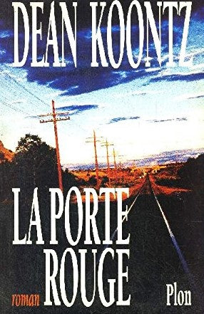 Livre La porte rouge - Dean Koontz (Livre d'occasion) - ISBN 2259184529
