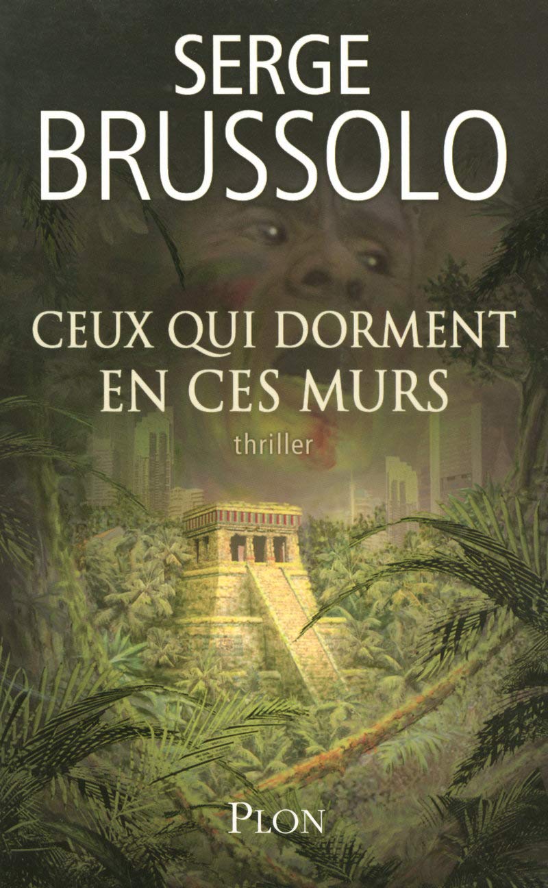 Livre Ceux qui dorment en ces murs - Serge Brussolo (Livre d'occasion) - ISBN 2259206239