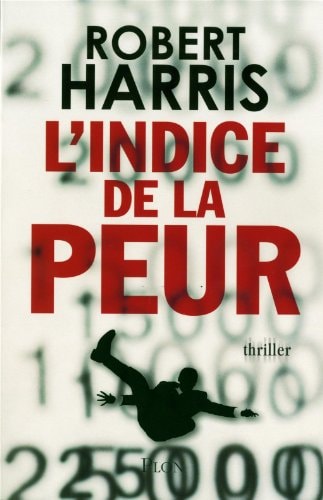 Livre L'indice de la peur (Robert Harris) (Livre d'occasion) - ISBN 2259214827