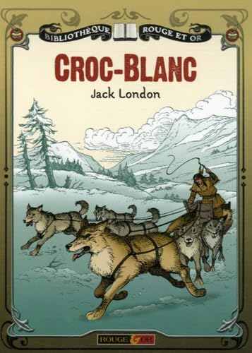 Livre Croc-Blanc - Jack London (Livre d'occasion) - ISBN 2261400497
