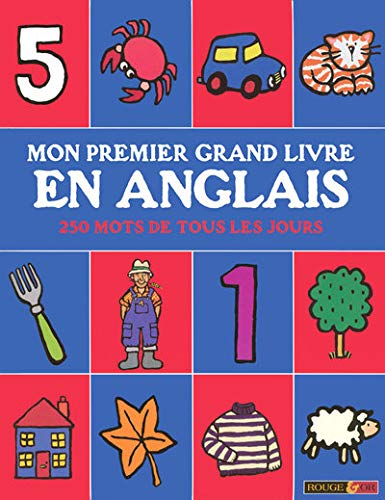 Livre Mon premier grand livre en anglais : 250 mots de tous les jours (Livre d'occasion) - ISBN 2...