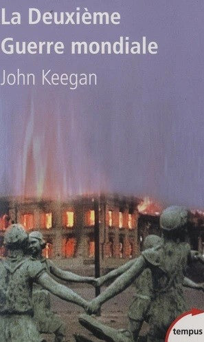 Livre La Deuxième Guerre mondiale - John Keegan (Livre d'occasion)