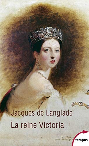 Livre La reine Victoria (Jacques De Langlade) (Livre d'occasion) - ISBN 2262070393