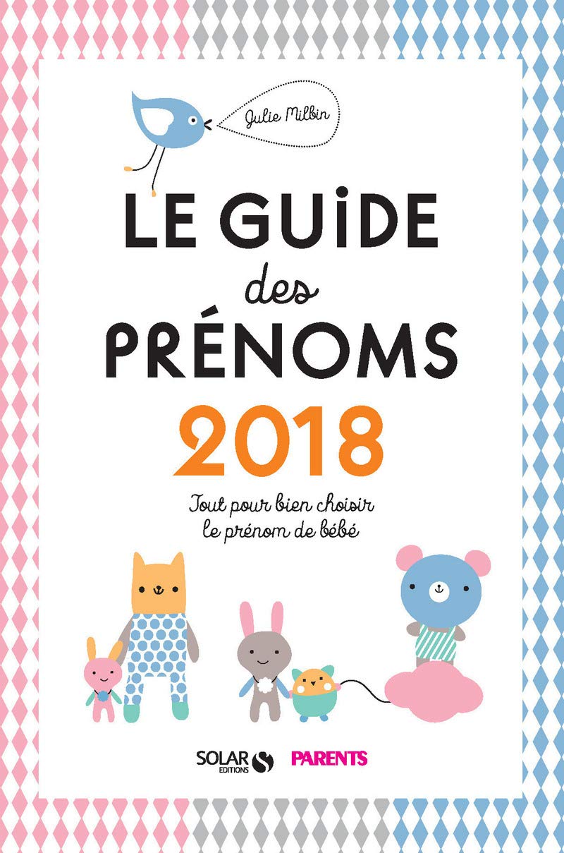 Guide des prénoms 2018 - Milbin, Julie