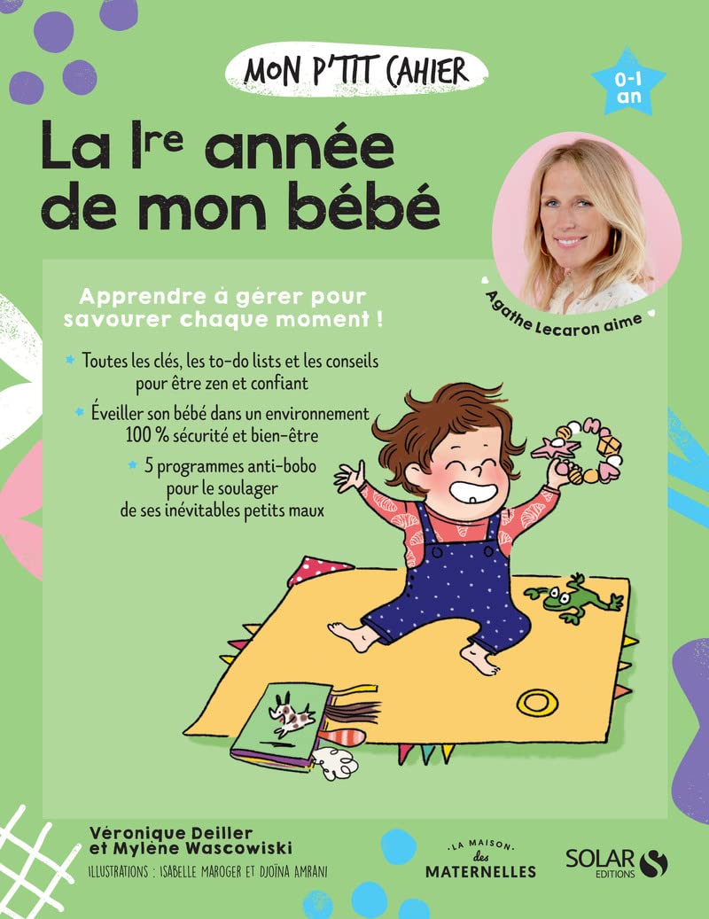 Livre La 1re année de mon bébé : Apprendre à gérer pour savourer chaque moment! (Livre d'occasion...