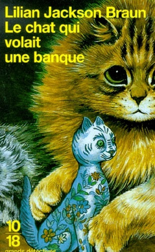Livre Le chat qui volait une banque - Lilian Jackson Braun (Livre d'occasion) - ISBN 2264031212