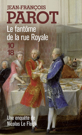 Livre Le fantôme de la rue Royale (Jean-François Parot) (Livre d'occasion) - ISBN 2264035498