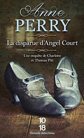 Livre La disparue d'angel court: une enquête de charlotte et thomas pitt (Anne Perry) (Livre...