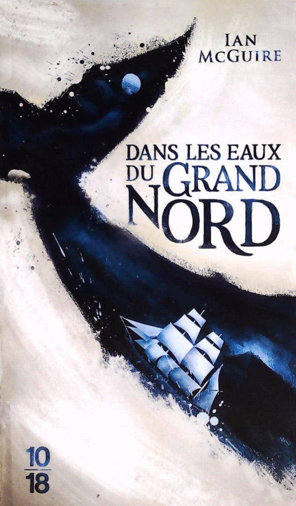 Livre Dans les eaux du grand nord - Ian McGuire (Livre d'occasion) - ISBN 2264072288
