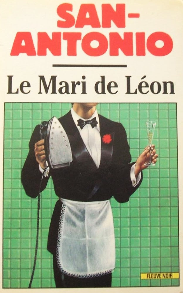 Livre Le mari de Léon - San-Antonio (Livre d'occasion) - ISBN 226504413X