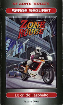 Livre Le cri de l'asphalte - Serge Séguret (Livre d'occasion) - ISBN 2265060763