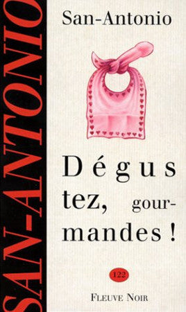 Livre Dégustez, gourmandes ! (San-Antonio) (Livre d'occasion) - ISBN 2265062383