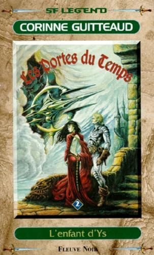 Livre Les portes du temps #2 : L'enfant d'Ys - Corrine Guitteaud (Livre d'occasion) - ISBN 226506...