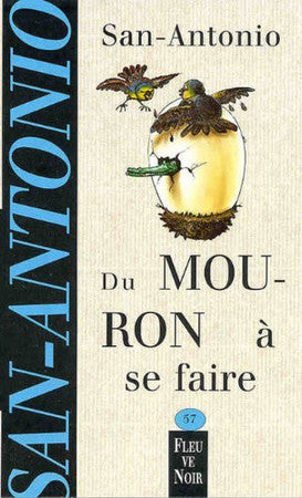 Livre San-Antonio # 57 : Du mouron à se faire (San-Antonio) (Livre d'occasion) - ISBN 2265066877