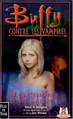 Buffy contre les vampires # 23 : Les cendres de Salem - Diana G. Gallagher