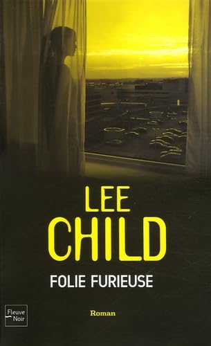 Folie furieuse - Lee Child