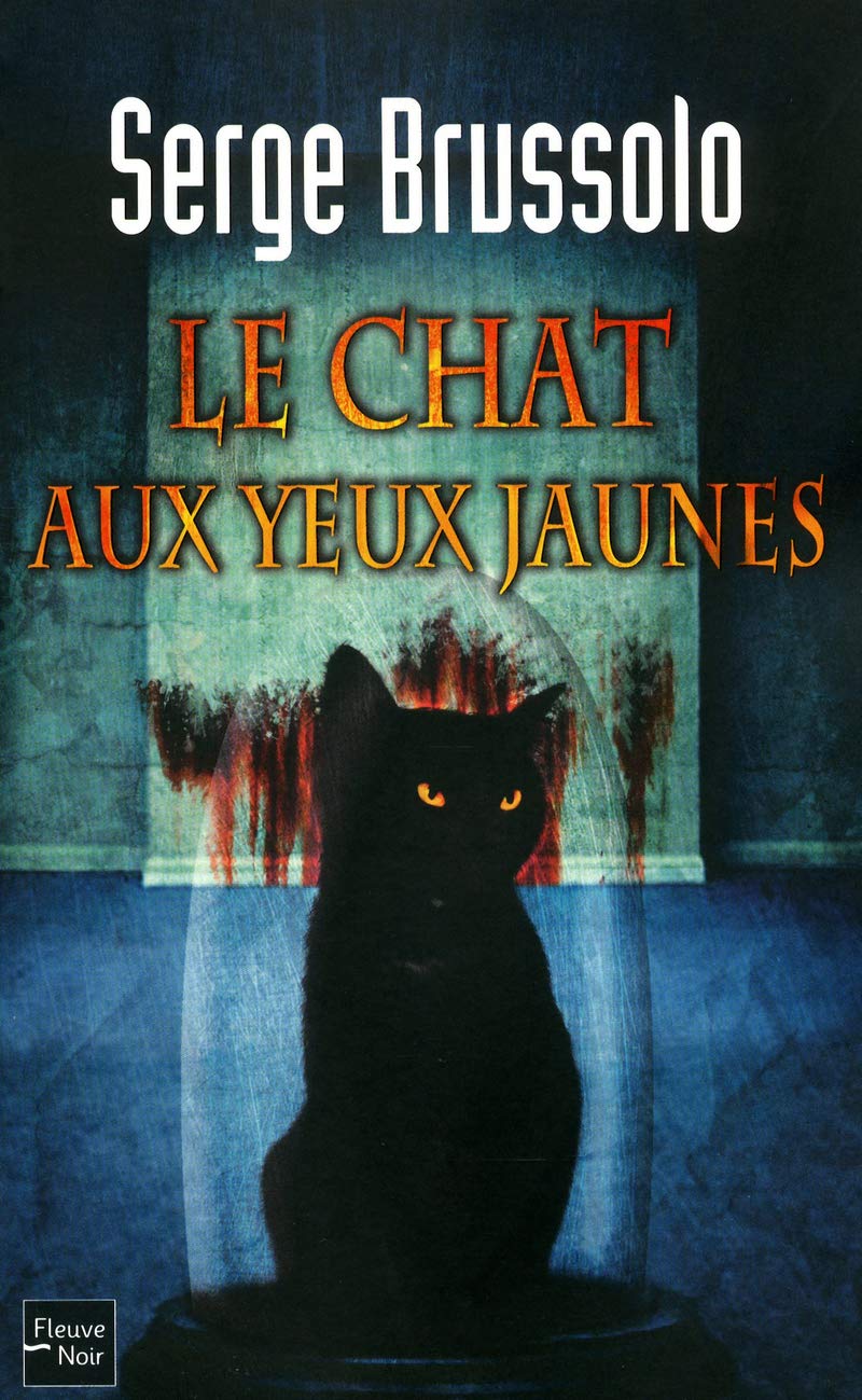 Le chat aux yeux jaunes - Serge Brussolo