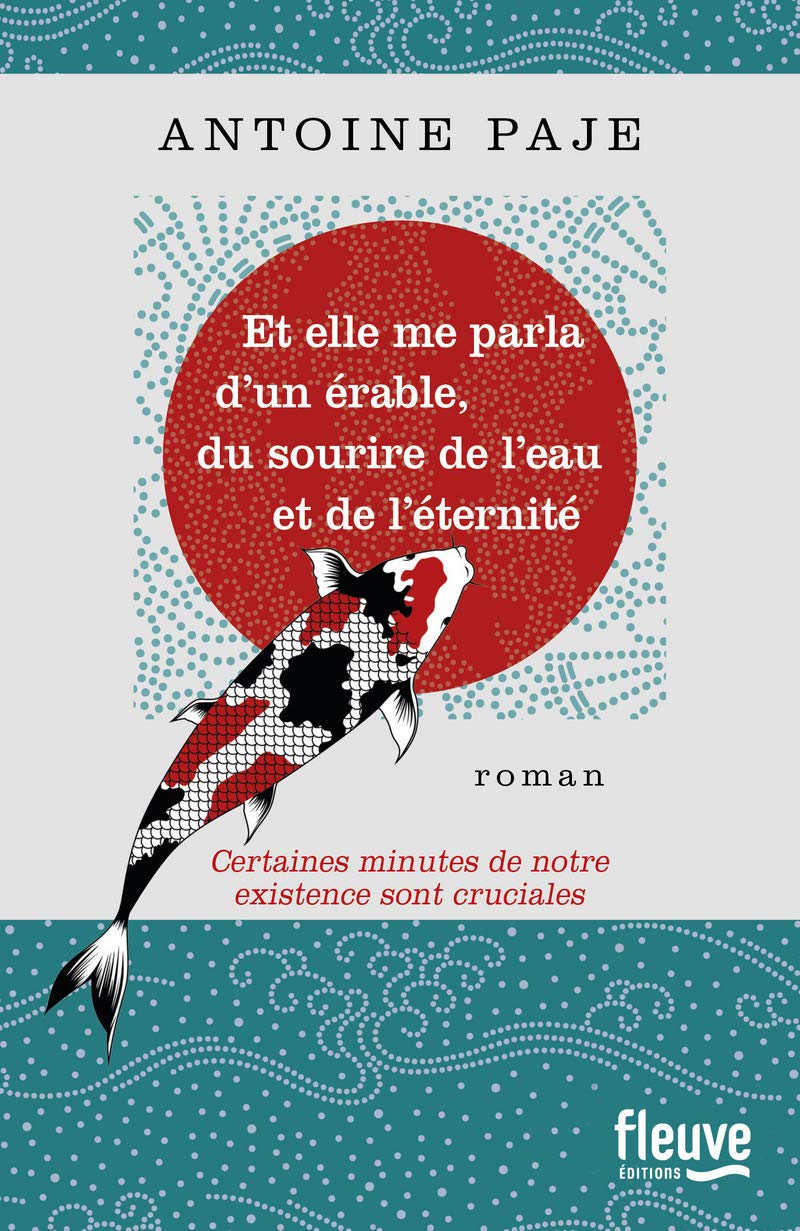 Livre Et elle me parla d'un érable, du sourire de l'eau et de l'éternité - Antoine Paje (Livre d'...