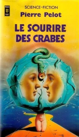 Livre Le sourire des crabes (Pierre Pelot) (Livre d'occasion) - ISBN 2266003488