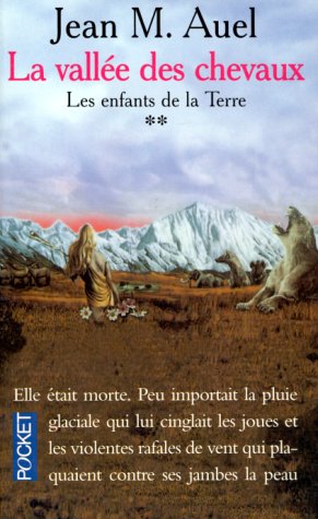 Livre Les enfants de la terre # 2 : La vallée des chevaux (Jean M. Auel) (Livre d'occasion) -...