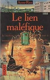 Livre Le lien maléfique - Anne Rice (Livre d'occasion) - ISBN 2266058770