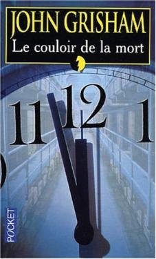 Livre Le couloir de la mort - John Grisham (Livre d'occasion) - ISBN 2266072471