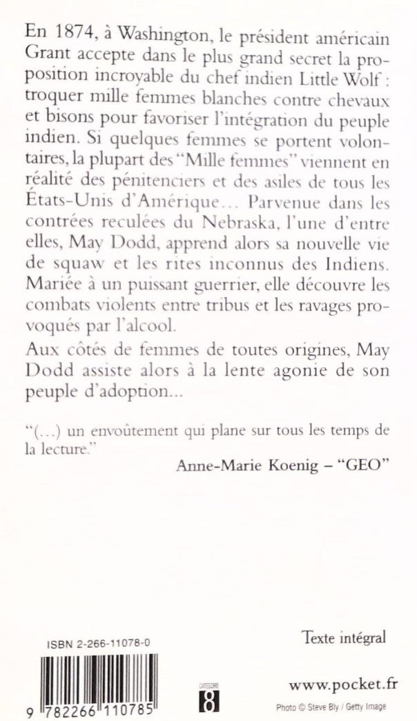 Livre Mille femmes blanches : Les carnets de May Dodd - Jim Fergus (Livre d'occasion) - ISBN 2266...