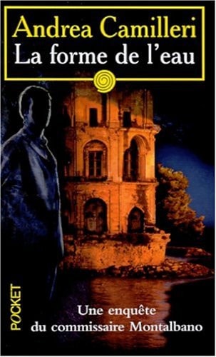 Livre Une enquête du commissaire Montalbano : La forme de l'eau (Andrea Camilleri) (Livre...