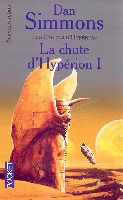 Les cantos d'Hypérion # 1 : La Chute d'Hypérion - Dan Simmons