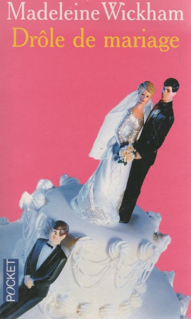 Drôle de mariage - Madeleine Wickham