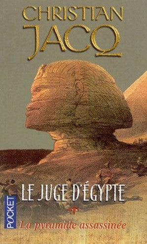 Livre Le Juge d'Égypte # 1 : La pyramide assassinée (Christian Jacq) (Livre d'occasion) - ISBN...