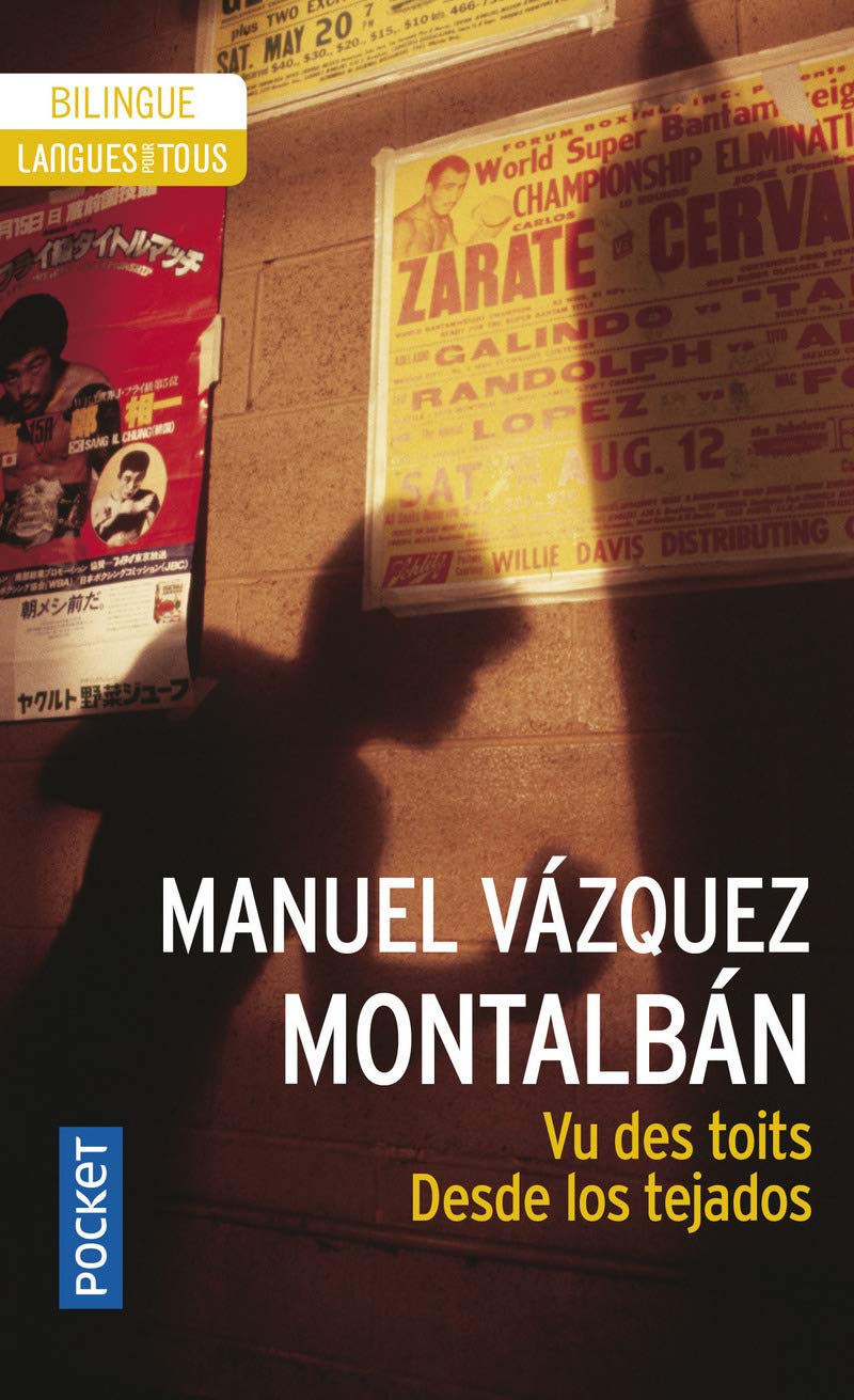 Livre Desde los tejados (Manuel Vázquez Montalbán) (Livre d'occasion) - ISBN 2266136364