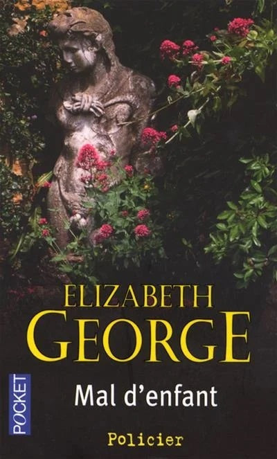 Mal d'enfant - Elizabeth George