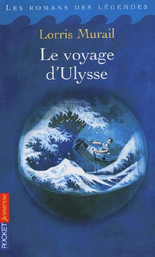 Livre Le voyage d'Ulysse - Lorris Murail (Livre d'occasion)