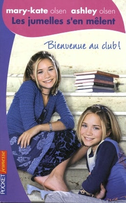 Livre Les jumelles s'en mêlent # 12 : Bienvenue au club! (Livre d'occasion) - ISBN 2266149660