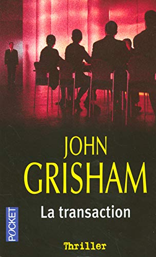 Livre La transaction - John Grisham (Livre d'occasion)