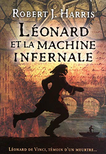 Léonard et la machine infernale - Robert J. Harris