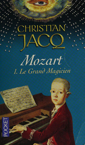 Livre Mozart # 1 : Le grand magicien (Christian Jacq) (Livre d'occasion) - ISBN 2266168428