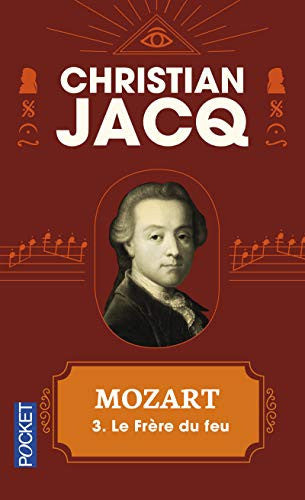 Livre Mozart # 3 : Le frère du feu (Christian Jacq) (Livre d'occasion) - ISBN 2266168444