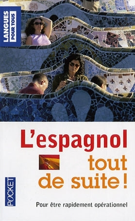 Livre L'espagnol tout de suite! - Christian Régnier (Livre d'occasion) - ISBN 2266173405