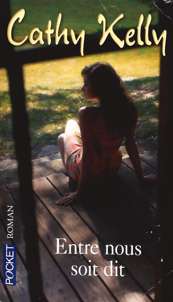 Livre Entre nous soit dit - Cathy Kelly (Livre d'occasion) - ISBN 2266175688