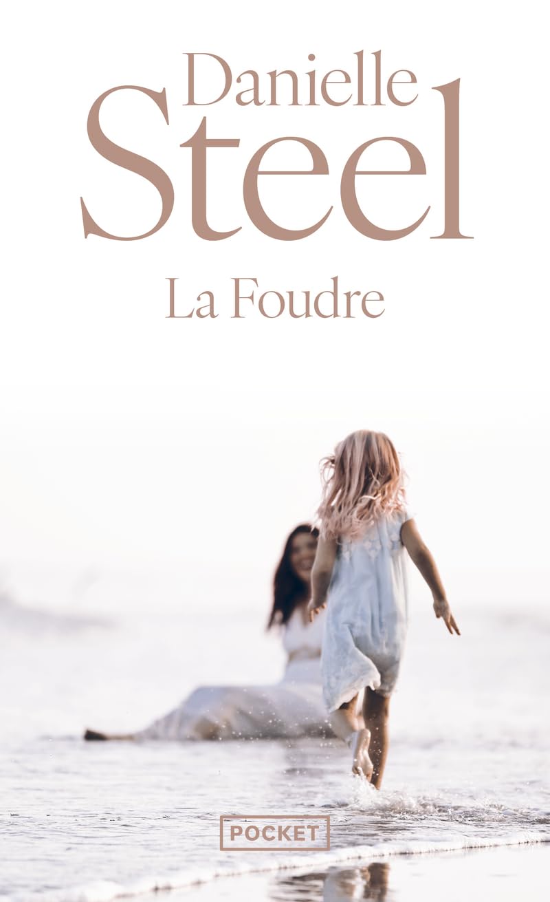La foudre - Danielle Steel
