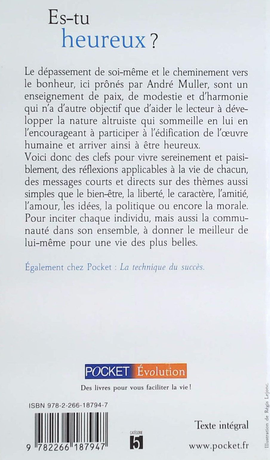 Livre Es-tu heureux? Choisir de vivre en harmonie - André Muller (Livre d'occasion)