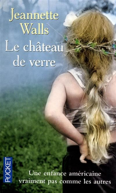 Livre Le château de verre - Jeannette Walls (Livre d'occasion) - ISBN 2266189484